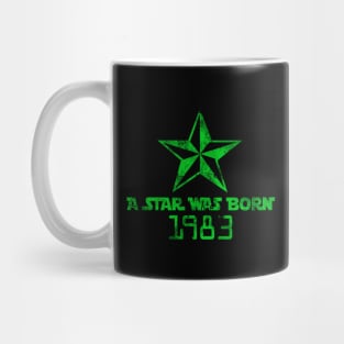 Star was born Mug